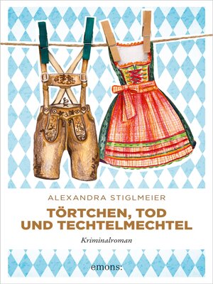 cover image of Törtchen, Tod und Techtelmechtel